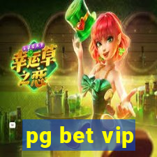 pg bet vip